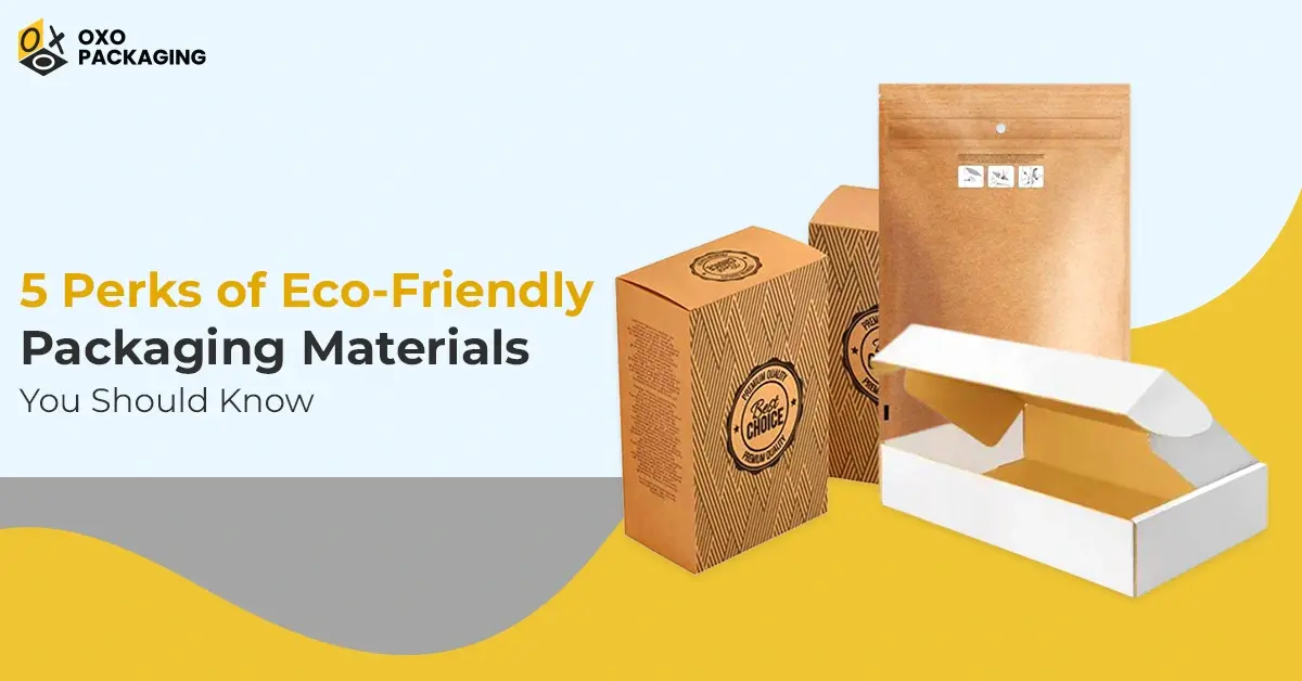 Eco-Friendly Packaging Materials